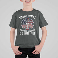 Emotional Support Husband Do Not Pet T Shirt For Kid Funny Couples - Wonder Print Shop