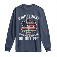 Emotional Support Husband Do Not Pet Long Sleeve Shirt Funny Couples - Wonder Print Shop