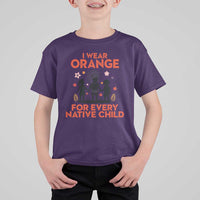Native American Child Orange Shirt Day T Shirt For Kid I Wear Orange For Every Native Child - Wonder Print Shop