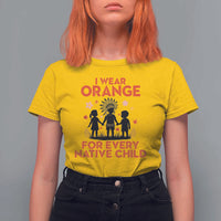 Native American Child Orange Shirt Day T Shirt For Women I Wear Orange For Every Native Child - Wonder Print Shop