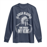 Native American Idian Chief Long Sleeve Shirt Sioux Blood Runs Through My Veins - Wonder Print Shop