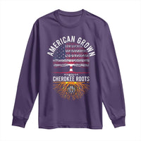 Native American Flag Long Sleeve Shirt American Grown With Cherokee Roots - Wonder Print Shop