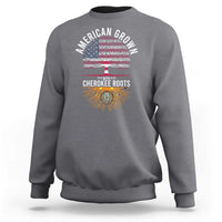 Native American Flag Sweatshirt American Grown With Cherokee Roots - Wonder Print Shop