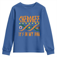 Cherokee Native American DNA Pride Youth Sweatshirt It Is In My DNA - Wonder Print Shop