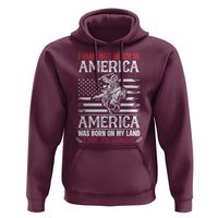 Native American Apache Hoodie I Was Not Born In America - Wonder Print Shop