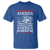 Native American Apache T Shirt I Was Not Born In America - Wonder Print Shop