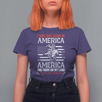Native American Apache T Shirt For Women I Was Not Born In America - Wonder Print Shop