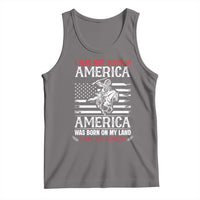 Native American Apache Tank Top I Was Not Born In America - Wonder Print Shop