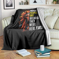 Indigenous Peoples Day Because They Were Here First Throw Blanket - Wonder Print Shop