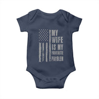 My Wife is My Favorite Problem Baby Onesie Funny Sarcastic Wife American Flag