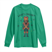 Nutcracker Christmas Long Sleeve Shirt What Is Cracking - Wonder Print Shop