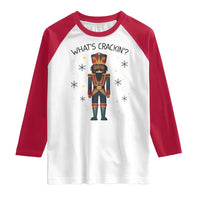 Nutcracker Christmas Raglan Shirt What Is Cracking - Wonder Print Shop