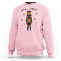 Nutcracker Christmas Sweatshirt What Is Cracking - Wonder Print Shop