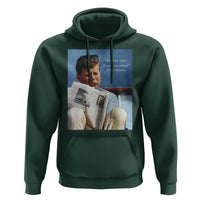 John F. Kennedy Smoking Smoker Hoodie If Not Us Who If Not Now When Quote
