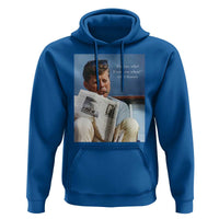 John F. Kennedy Smoking Smoker Hoodie If Not Us Who If Not Now When Quote