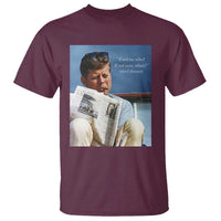 John F. Kennedy Smoking Smoker T Shirt If Not Us Who If Not Now When Quote