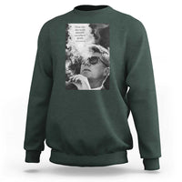 John F Kennedy Cigar Smoking Sunglasses Sweatshirt Those Who Dare To Fail Miserably Can Achive Greatly