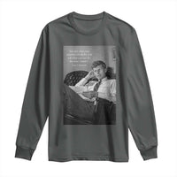 John F Kennedy Quote Long Sleeve Shirt American President History