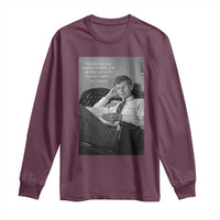 John F Kennedy Quote Long Sleeve Shirt American President History