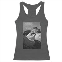 John F Kennedy Quote Racerback Tank Top American President History