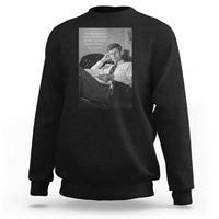 John F Kennedy Quote Sweatshirt American President History