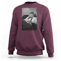 John F Kennedy Quote Sweatshirt American President History
