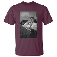 John F Kennedy Quote T Shirt American President History