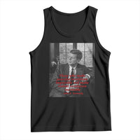 John F Kennedy Quote Tank Top American President History US Presidential Leader