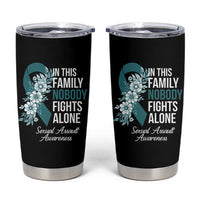 Sexual Assault Awareness Tumbler Cup In This Family Nobody Fights Alone
