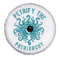 Sexual Assault Awareness Spare Tire Cover Petrify The Patriarchy Medusa Feminism
