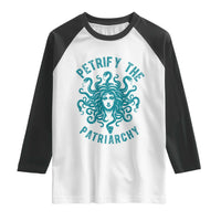 Sexual Assault Awareness Raglan Shirt Petrify The Patriarchy Medusa Feminism