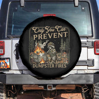 Only You Can Prevent Dumpster Fires Spare Tire Cover Funny Raccoon Mental Health Meme