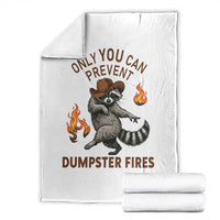 Only You Can Prevent Dumpster Fires Throw Blanket Funny Raccoon Sarcastic Humor