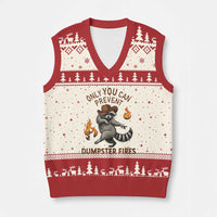 Only You Can Prevent Dumpster Fires V-Neck Knit Sweater Vest Funny Raccoon Sarcastic Humor