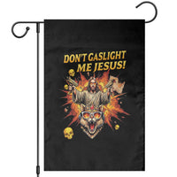 Don't Gaslight Me Jesus Garden Flag Funny Princess Cat Sci-Fi Book Lover