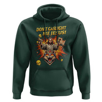 Don't Gaslight Me Jesus Hoodie Funny Princess Cat Sci-Fi Book Lover