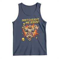 Don't Gaslight Me Jesus Tank Top Funny Princess Cat Sci-Fi Book Lover