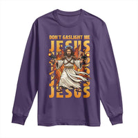 Don't Gaslight Me Jesus Long Sleeve Shirt Funny Princess Donut Cat Christian Meme