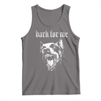 Bark For Me Tank Top Gothic Dog Graphic