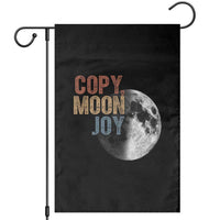 Copy Moon Joy Garden Flag Funny Lunar Quote Graphic