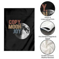 Copy Moon Joy Garden Flag Funny Lunar Quote Graphic