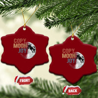 Copy Moon Joy Ceramic Ornament Funny Lunar Quote Graphic