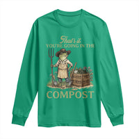 That's It You're Going in the Compost Long Sleeve Shirt Funny Frog Gardener Meme