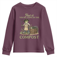 That's It You're Going in the Compost Youth Sweatshirt Funny Frog Gardener Meme