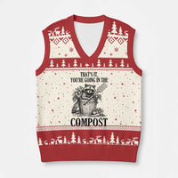 That's It You're Going in the Compost V-Neck Knit Sweater Vest Funny Raccoon Gardener Meme