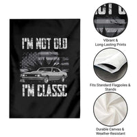 I'm Not Old I'm Classic Garden Flag Retro American Muscle Car Classic USA