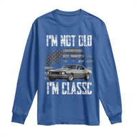 I'm Not Old I'm Classic Long Sleeve Shirt Retro American Muscle Car Classic USA