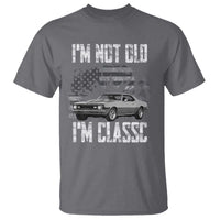 I'm Not Old I'm Classic T Shirt Retro American Muscle Car Classic USA