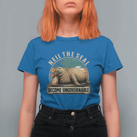 Neil The Seal Become Ungovernable T Shirt For Women Funny Elephant Seal Meme