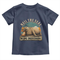 Neil The Seal Become Ungovernable Toddler T Shirt Funny Elephant Seal Meme